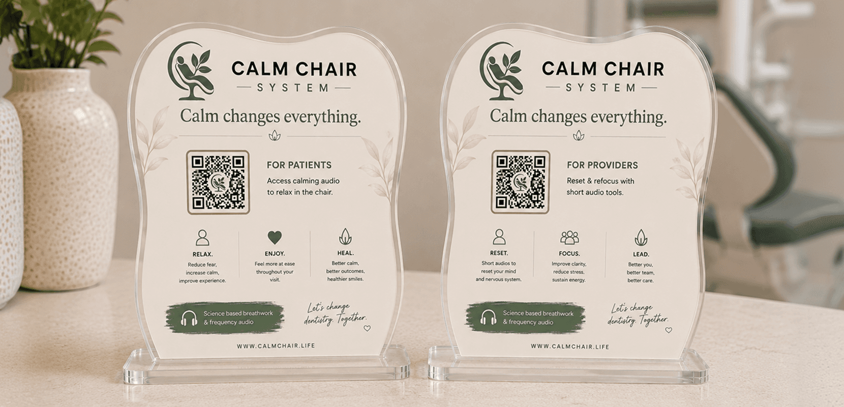 Calm Chair signs on an operatory counter, one for patients and one for providers